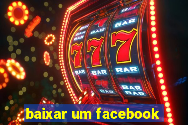 baixar um facebook